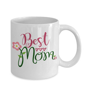 Mother's Day Gift Idea - Best Mom Mug  -  For any occasion.